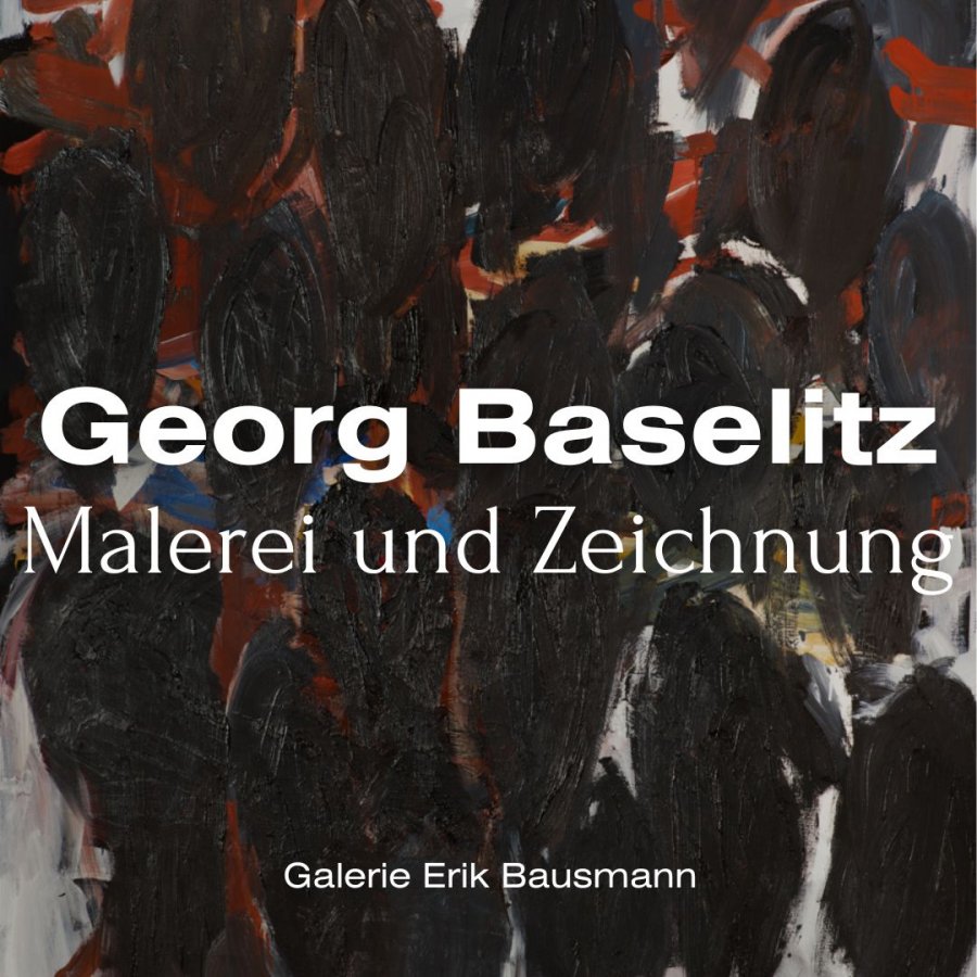 Georg Baselitz – Malerei und Zeichnung